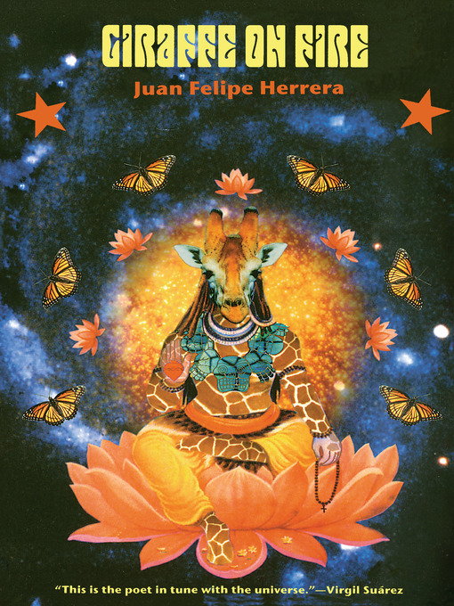 Title details for Giraffe on Fire by Juan Felipe Herrera - Available